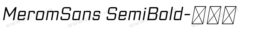 MeromSans SemiBold字体转换 MeromSans SemiBold字体转换